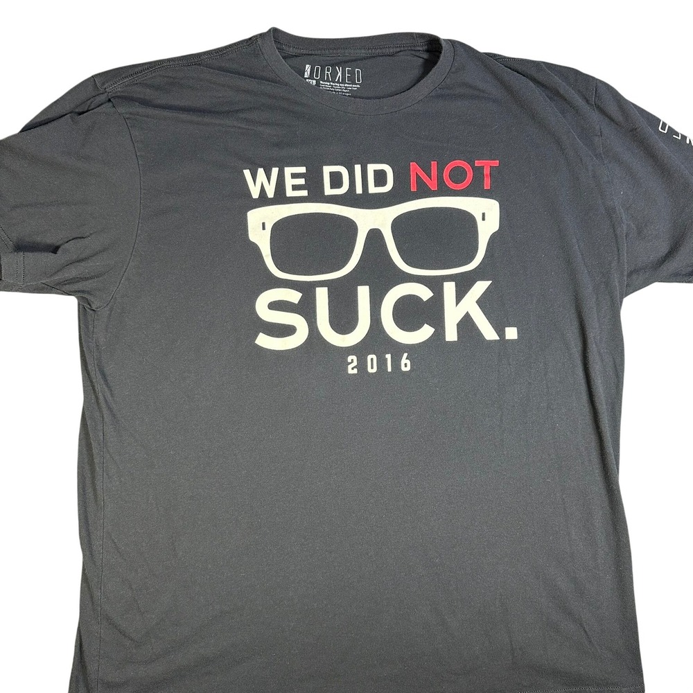 Korked‎ Mens We Did Not Suck 2016 Graphic Tee Shirt Black XL Tri-Blend Humor